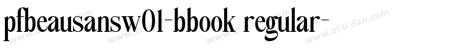 pfbeausansw01-bbook regular字体转换